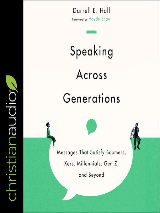 Title details for Speaking Across Generations by Darrell E. Hall - Available